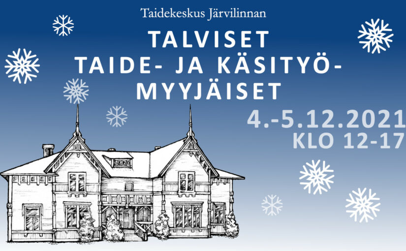 Talviset taide- ja käsityömyyjäiset 2021